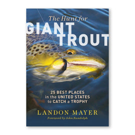 The Hunt For Giant Trout