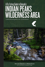 A Fly Fishing Guide to Indian Peaks Wilderness Area