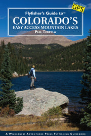 Fly Fishing Guide to Colorado Easy Access Mountain Lakes